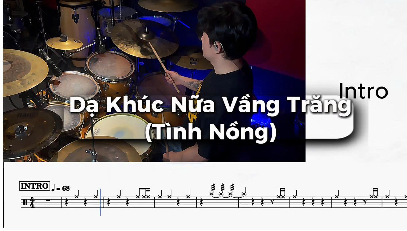 Dạ Khúc Nữa Vầng Trăng - Tình Nồng (Rock Ballad) DrumSheet Lesson